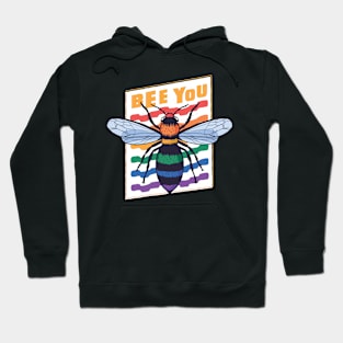 LGBTQ+ Pride "Bee You" Quote Hoodie